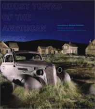 Ghost Towns Of The American West