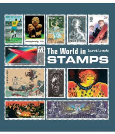 History Of The World In Stamps by Lemerle Laurent