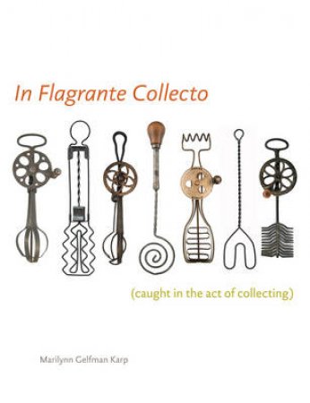 In Flagrante Collecto by Karp Marilynn Gelfman