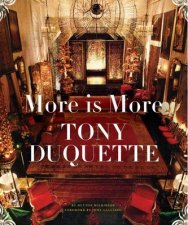 More is More Tony Duquette