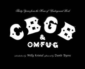 Cbgb & Omfug:Thirty Years From The Home Of Underground Rock by Kristal Hilly Intro