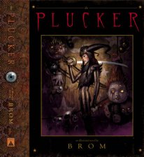 The PluckerAn Illustrated Novel