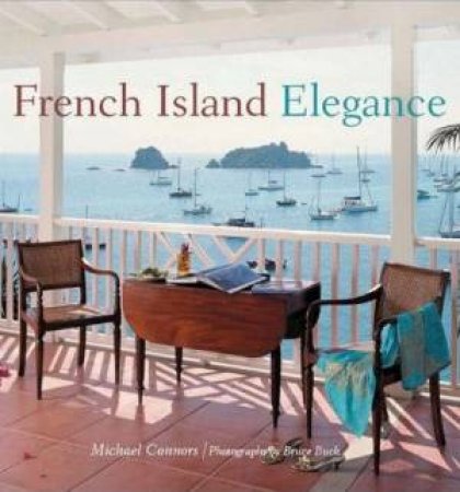 French Island Elegance by Michael Connors 