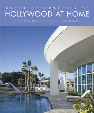 Hollywood At Home by Architectural Digest