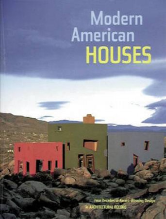 Modern American Houses:50 Years Of Design In Architectural Redord by Pearson Clifford Et