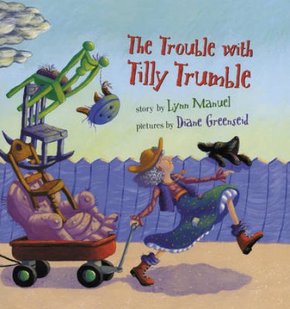 Trouble With Tilly Trumble by Manuel L &