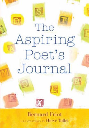 Aspiring Poet's Journal by Herve Tullet