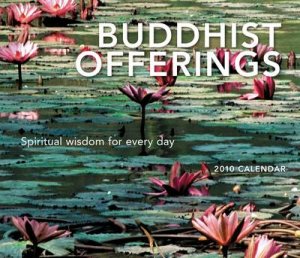 Buddhist Offerings: Spiritual Wisdom by No Author Provided