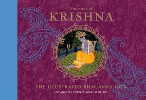 Song of Krishna: The Illustrated Bhagavad Gita by Edwin Arnold