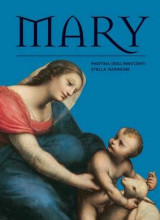 Mary by Maria Degl'Innocenti