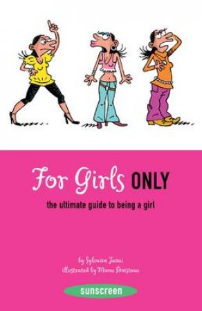 For Girls Only by Sylvaine Jaoui