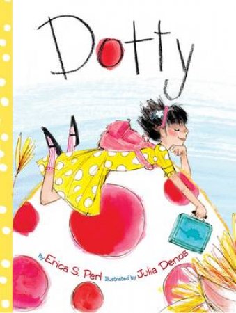 Dotty by Erica S Perl