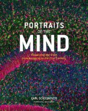 Portraits of the Mind Visualizing the Brain from Antiquity