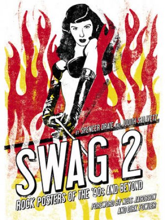 Swag 2:Rock Posters Of The 90s And Beyond by Drate S &