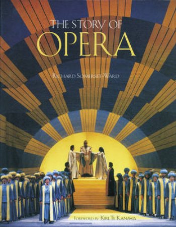 Story Of Opera by Somerset-Ward Richard