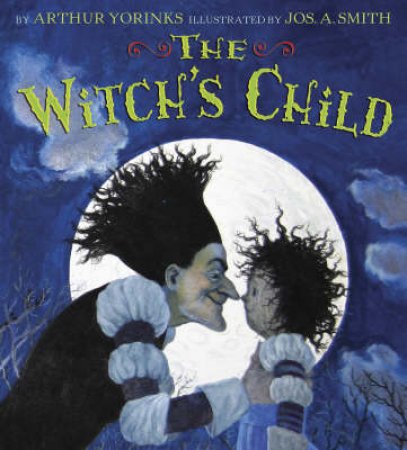 Witch's Child by Arthur Yorinks