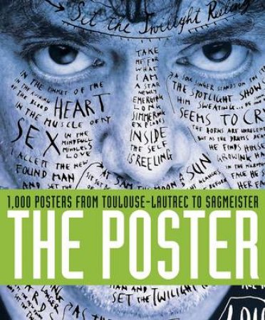 Poster: 1000 Posters from Toulouse-Lautrec to Sagmeister by Cees de Jong