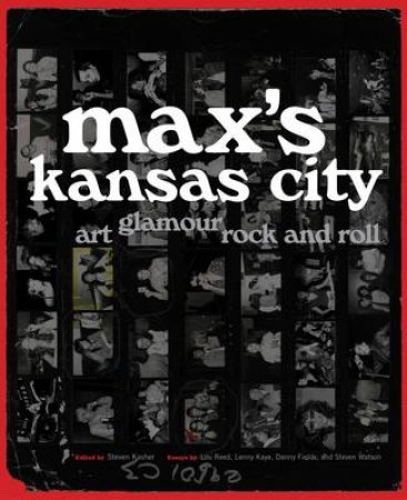 Max's Kansas City by Steven Kasher