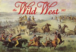 Wild West: 365 Days by Michael Wallis