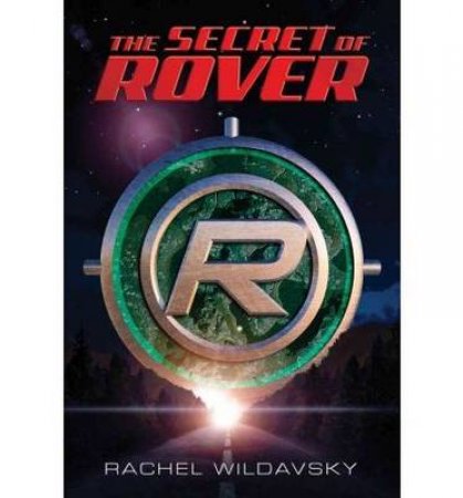 Secret of Rover by Rachel Wildavsky