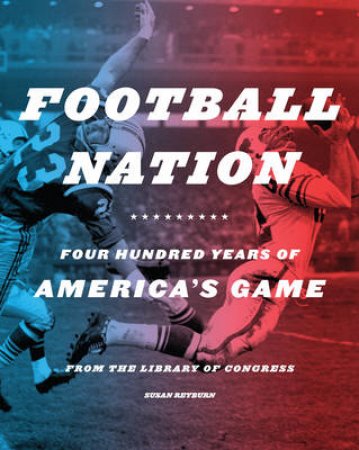 Football Nation by Library of Congress