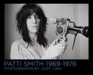 Patti Smith 1969-1977 by Judy Linn