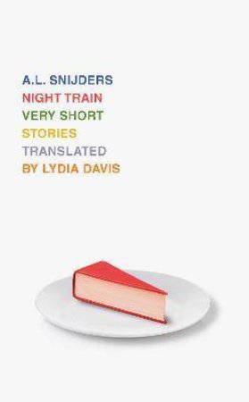 Night Train by A. L. Snijders & Lydia Davis