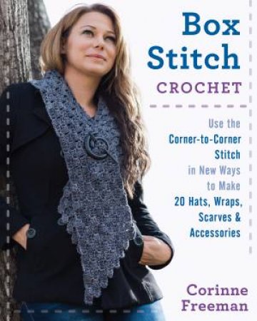 Box Stitch Crochet by Corinne Freeman