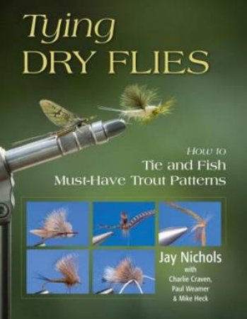 Tying Dry Flies by Various