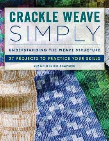 Crackle Weave Simply by Susan Kesler-Simpson