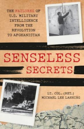 Senseless Secrets by Michael Lee Lanning