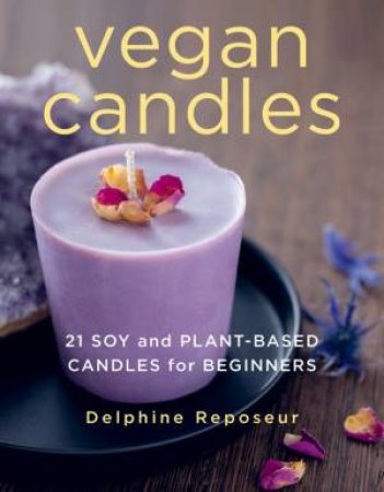 Vegan Candles by Delphine Reposeur