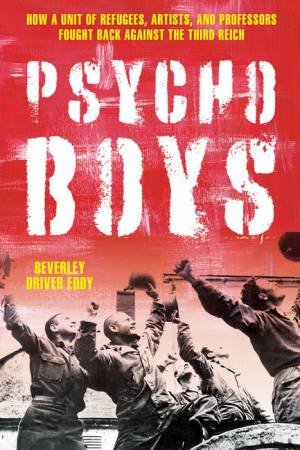 The Psycho Boys by Beverley Driver Eddy