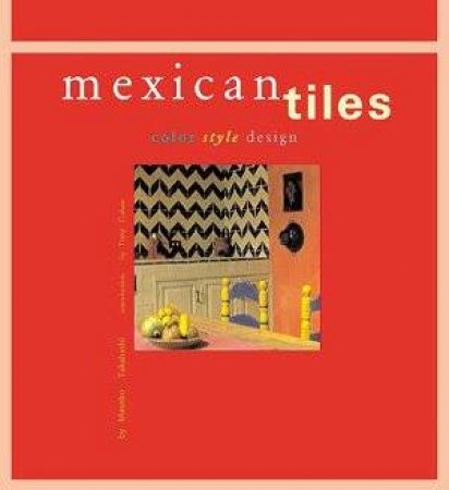 Mexican Tiles by Masako Takahashi