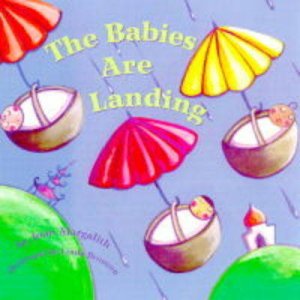 The Babies Are Landing by Joan Margalith