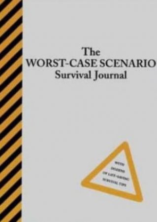 The Worst-Case Scenario Survival Journal by Unknown