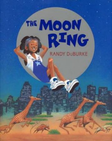 The Moon Ring by Randy Duburke