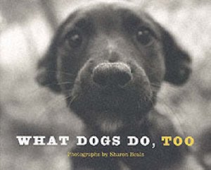 What Dogs Do, Too by Sharon Beals