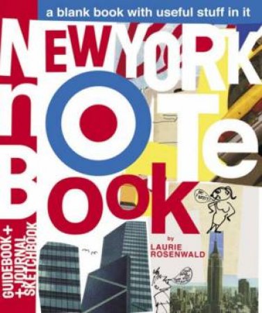 New York Notebook: A Guidebook, Journal & Sketchbook by Notebook