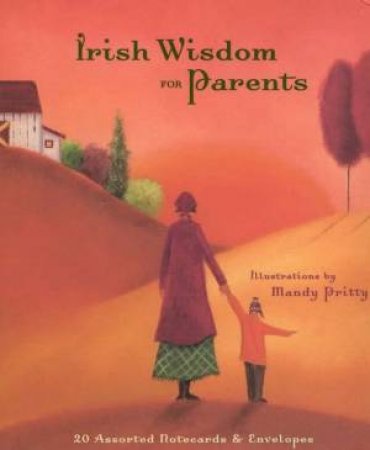 Irish Wisdom For Parents Notecards by Notecards & Envelopes