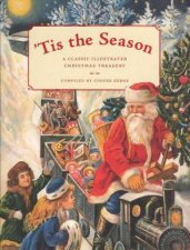 Tis The Season A Classic Illustrated Christmas Treasury