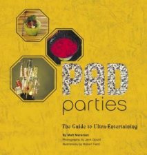 Pad Parties The Guide To UltraEntertaining