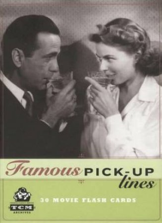 Turner Classic Movies Archives: Famous Pick-Up Lines: 30 Movie Flash Cards by Various