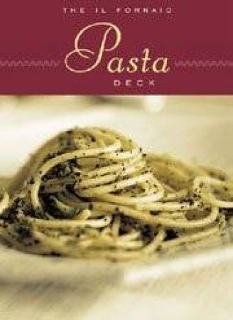 The Il Fornaio Pasta Deck - Cards by Maurizio Mazzon