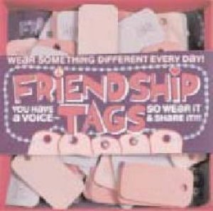 Friendship Tags by Clare Ultimo