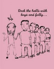 Bad Girls Holiday Notecards Deck The Halls