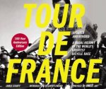 Tour De France A Visual History Of The Worlds Greatest Bicycle Race