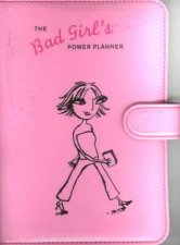 The Bad Girls Power Planner