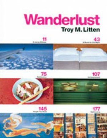 Wanderlust by Troy M Litten