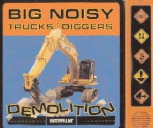 Caterpillar: Demolition: Big Noisy Trucks And Diggers Soundbook by Various